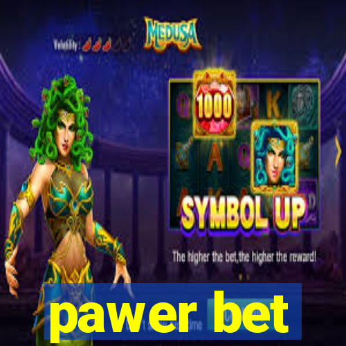pawer bet